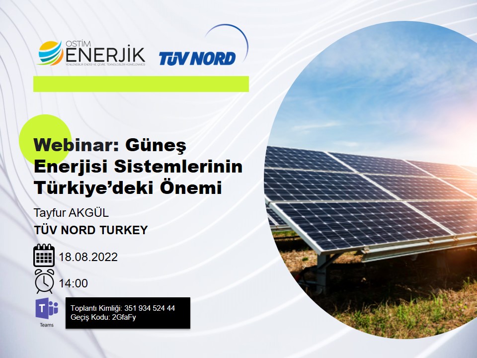 Webinar: Güneş Enerjisi Sistemlerinin Türkiye’deki Önemi