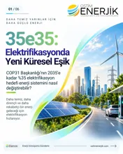COP31 Yolunda Elektrifikasyon: 35x35 Hedefi ve Uygulama Gündemi