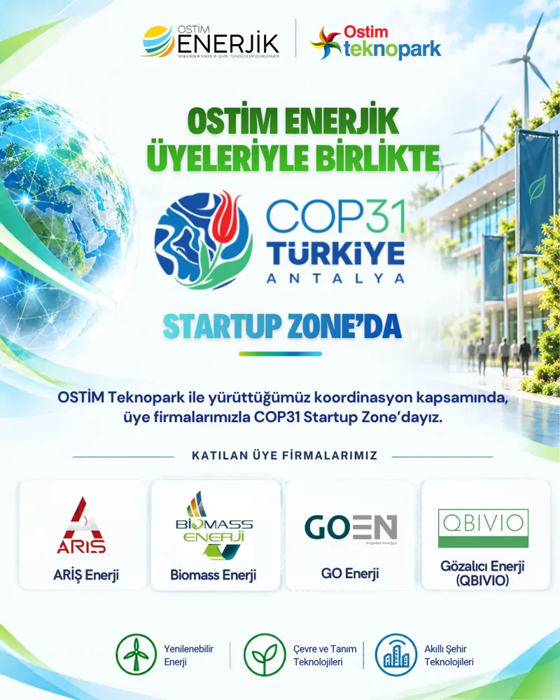 OSTİM ENERJİK, Üyeleriyle Birlikte COP31 Startup Zone’da Yer Alacak